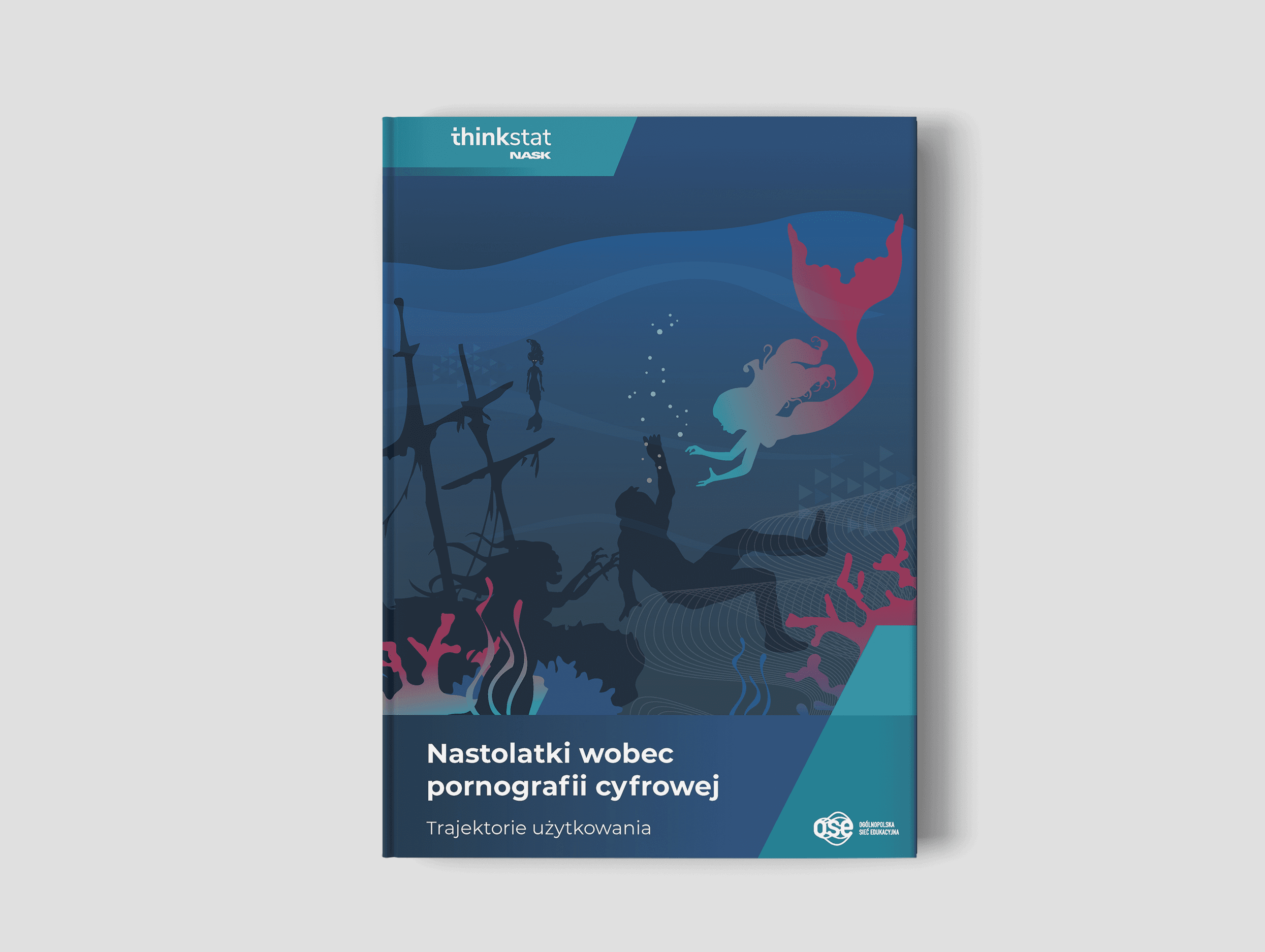 Raport Thinkstat - Nastolatki wobec pornografii cyfrowej